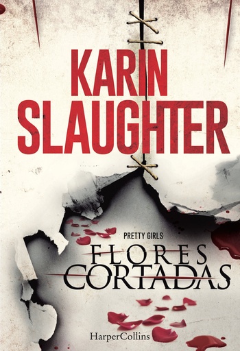 [Karin Slaughter] Flores cortadas - Karin Slaughter