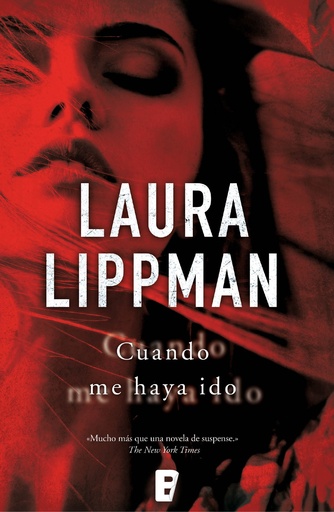 [Laura Lippman] Cuando me haya ido - Laura Lippman