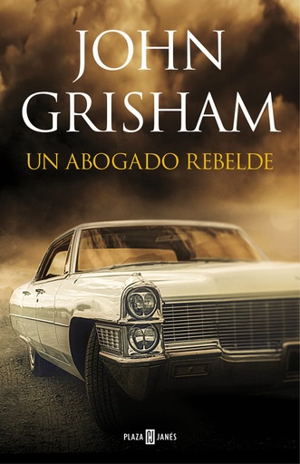 [John Grisham] Un abogado rebelde - John Grisham