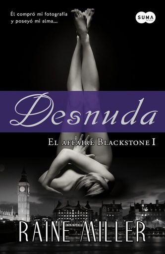 [Raine Miller] Desnuda (Parte 1) - Raine Miller
