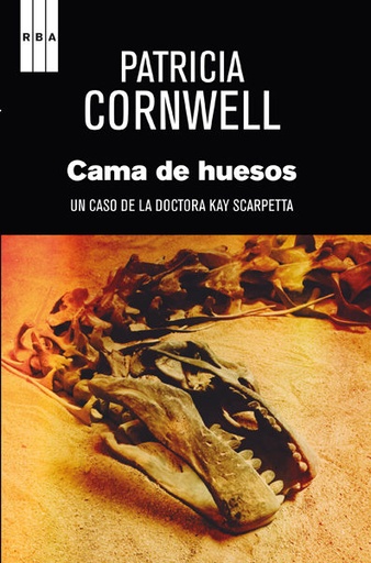 [Patricia Cornwell] Cama de huesos - Patricia Cornwell