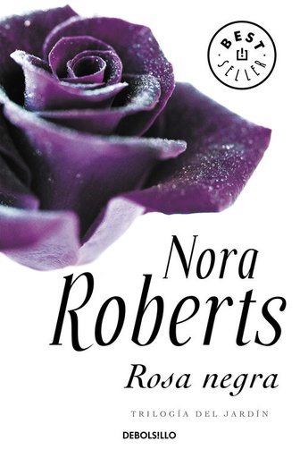 [Nora Roberts] Rosa Negra (parte 2) - Nora Roberts