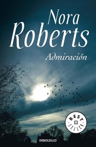 [Nora Roberts] Admiración - Nora Roberts