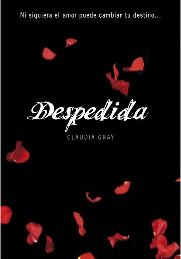 [Claudia Grey] Despedida (parte 3) - Claudia Grey