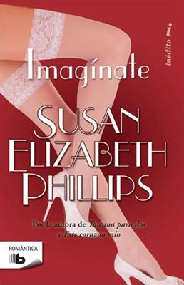 [Susan Elizabeth Phillips] Imagínate - Susan Elizabeth Phillips