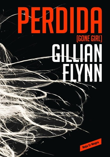 [Gillian Flynn] Perdida - Gillian Flynn
