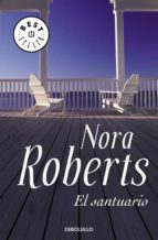 [Nora Roberts] El santuario - Nora Roberts