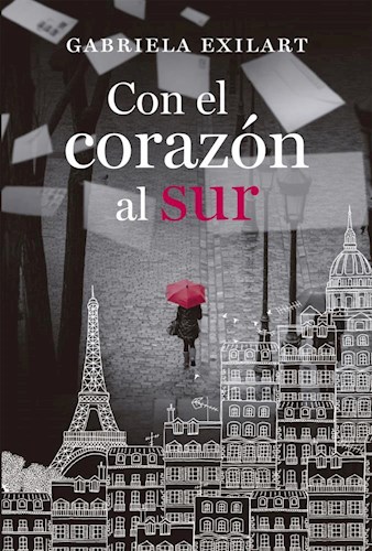 [Gabriela Exilart] Con el corazón al sur (parte 2) - Gabriela Exilart