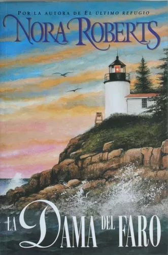 [Nora Roberts] La dama del faro - Nora Roberts