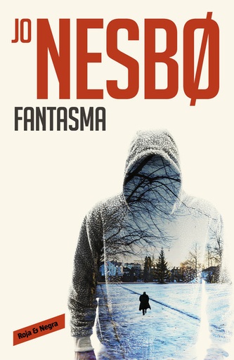 [Jo Nesbo] Fantasma (parte 9) - Jo Nesbo