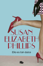 [Susan Elizabeth Phillips] Ella es tan dulce - Susan Elizabeth Phillips