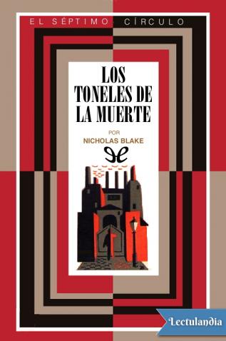 [Nicholas Blake] Los toneles de la muerte - Nicholas Blake
