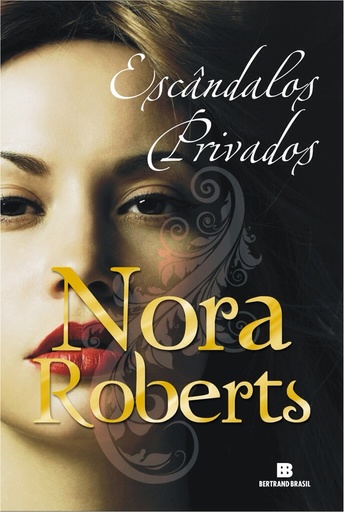 [Nora Roberts] Escándalos privados - Nora Roberts