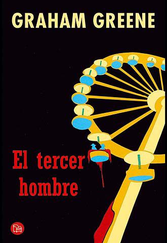 [Graham Greene] El tercer hombre - Graham Greene