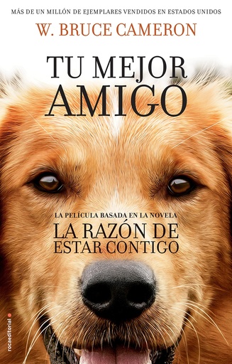 [W. Bruce Cameron] La razón de estar contigo - W. Bruce Cameron