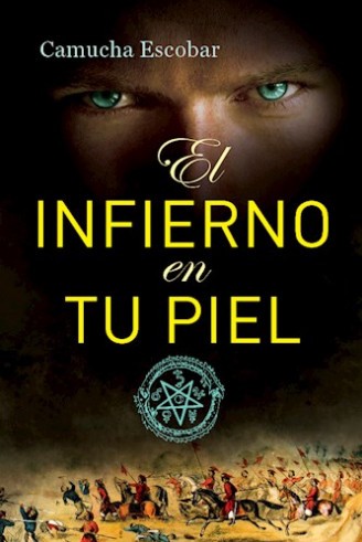 [Camucha Escobar] El infierno en tu piel (parte 3) - Camucha Escobar