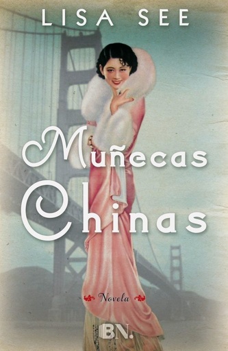 [Lisa See] Muñecas chinas - Lisa See