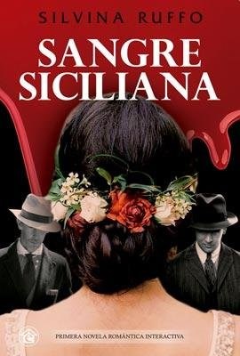 [Silvina Ruffo] Sangre siciliana - Silvina Ruffo