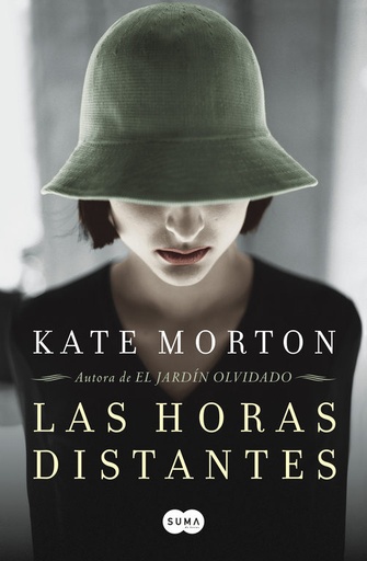 [Kate Morton] Las horas distantes - Kate Morton