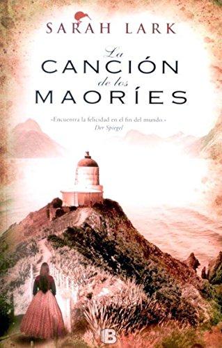 [Sarah Lark] La canción de los Maoríes (parte 2) - Sarah Lark