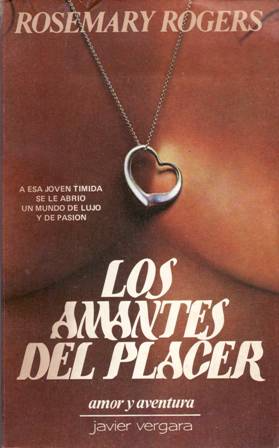 [Rosemary Rogers] Los amantes del placer - Rosemary Rogers
