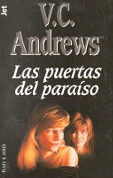 [V. C. Andrews] Las puertas del paraíso - V. C. Andrews
