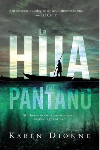 [Karen Dionne] La hija del pantano - Karen Dionne