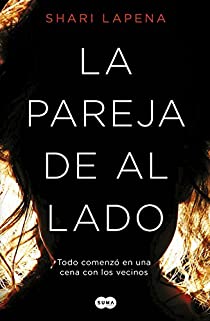 [Shari Lapena] La pareja de al lado - Shari Lapena