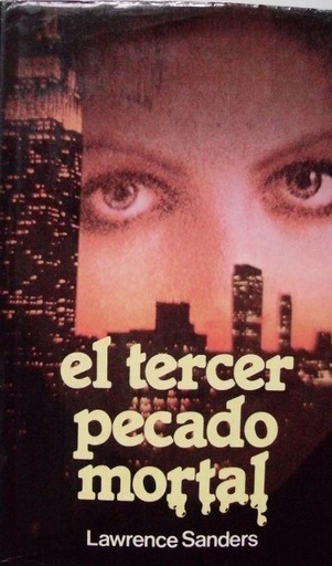 [Lawrence Sanders] El tercer pecado mortal - Lawrence Sanders