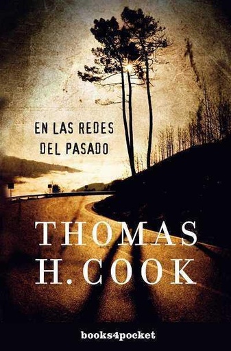 [Thomas H. Cook] En las redes del pasado - Thomas H. Cook