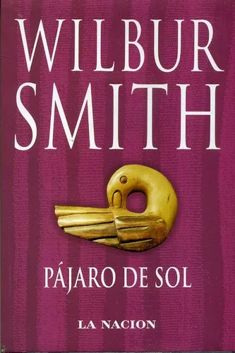 [Wilbur Smith] Pájaro de sol - Wilbur Smith