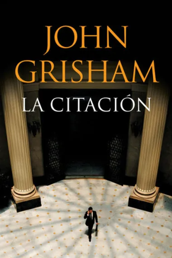 [John Grisham] La citación - John Grisham