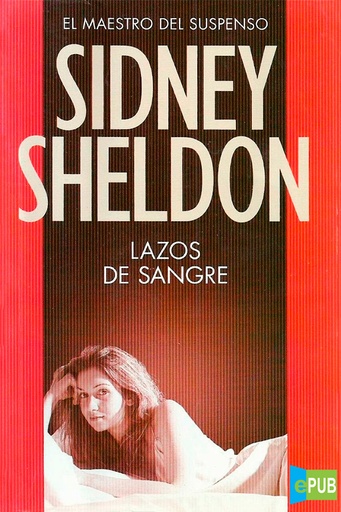 [Sidney Sheldon] Lazos de sangre - Sidney Sheldon