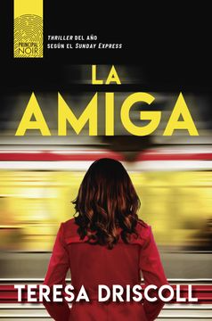 [Teresa Driscoll] La amiga - Teresa Driscoll
