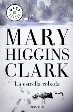 [Mary Higgins Clark] La estrella robada - Mary Higgins Clark