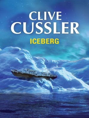 [Clive Cussler] Iceberg - Clive Cussler