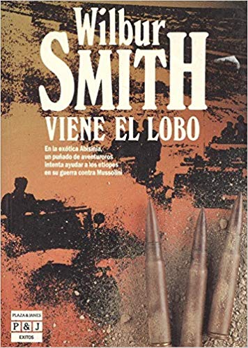 [Wilbur Smith] Viene el lobo - Wilbur Smith