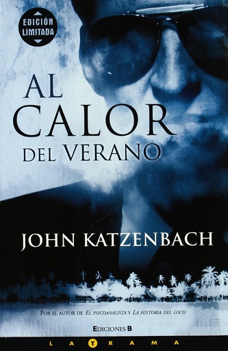 [John Katzenbach] Al calor del verano - John Katzenbach