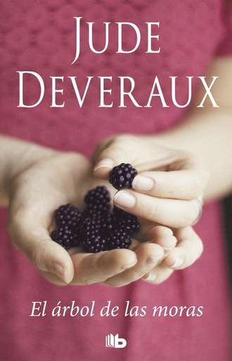 [Jude Deveraux] El árbol de las moras - Jude Deveraux