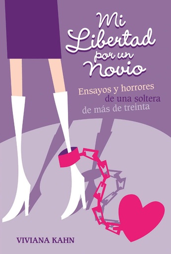 [Viviana Kahn] Mi libertad por un novio - Viviana Kahn