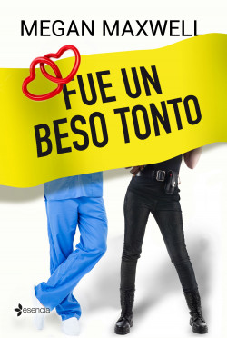 [Megan Maxwell] Fue un beso tonto - Megan Maxwell