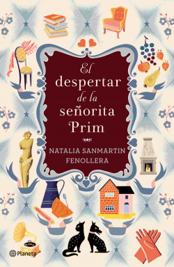 [Natalia Sanmartin Fenollera] El despertar de la señorita prim - Natalia Sanmartin Fenollera