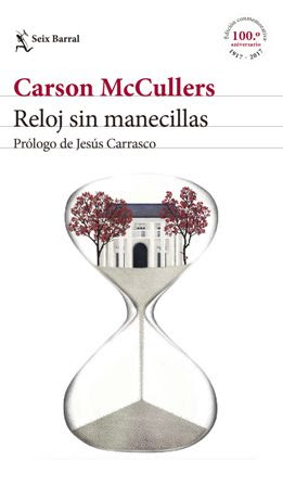 [Carson McCullers] Reloj sin manecillas - Carson McCullers