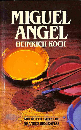[Heinrich Koch] Miguel Ángel - Heinrich Koch