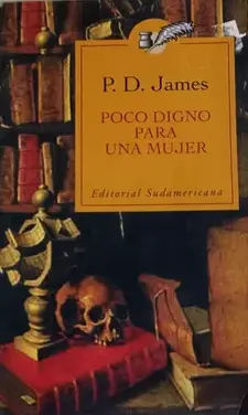 [P. D. James] Poco digno para una mujer - P. D. James