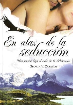 [Gloria V. Casañas] En alas de la seducción - Gloria V. Casañas