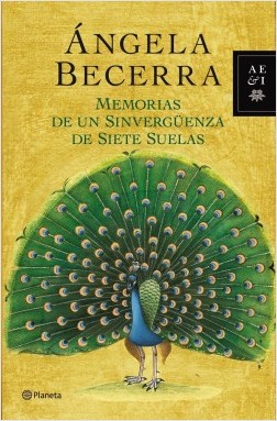 [Ángela Becerra] Memorias de un sinverguenza de siete suelas - Ángela Becerra