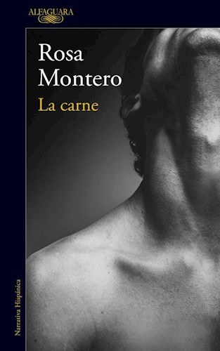 [Rosa Montero] La carne - Rosa Montero