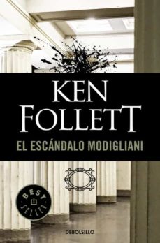 [Ken Follett] El escándalo Modigliani - Ken Follett