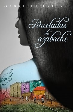 [Gabriela Exilart] Pinceladas de azabache (parte 1) - Gabriela Exilart